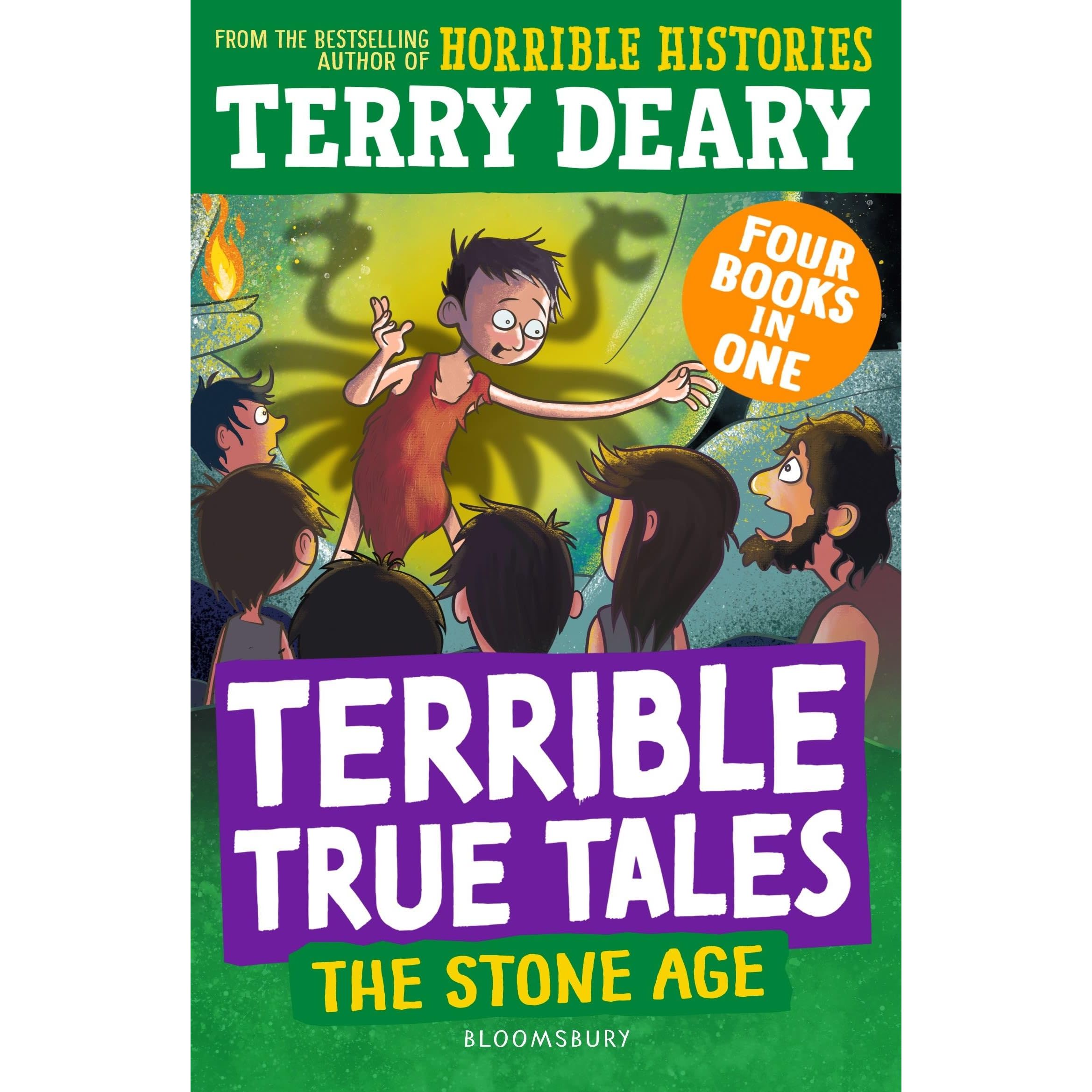 Terrible True Tales: The Stone Age: From the author of Horrible Histories, perfect for 7+