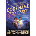 Code Name Foxtrot: Discover the unforgettable new adventure for 9-12 year olds