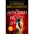 The Songbird and the Heart of Stone: The Sunday Times bestselling romantasy and third book in the Crowns of Nyaxia series