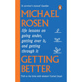 Getting Better: Life lessons on going under, getting over it, and getting through it