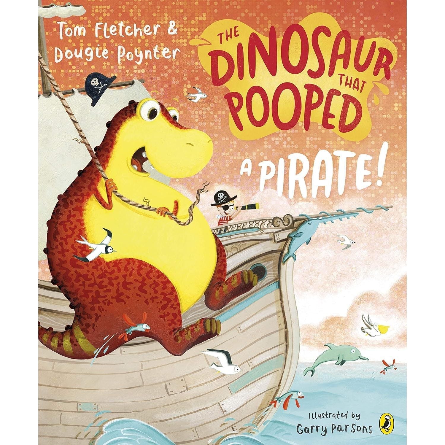 The Dinosaurs That Pooped Series 7 Books Collection Set By Tom Fletcher (A Pirate!, The Past!, The Bed!)