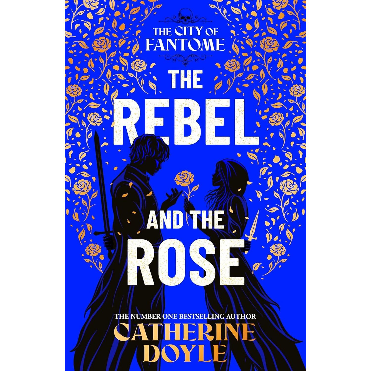 The City of Fantome Series by Catherine Doyle 2 Books Collection Set (The Rebel and the Rose (HB) & The Dagger and the Flame)