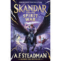 Skandar and the Spirit War: Unmissable finale to the adventure series that everyone is talking about!: Volume 5