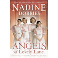 The Angels of Lovely Lane by Nadine Dorries