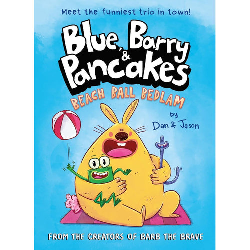 Blue, Barry & Pancakes Series by Jason Patterson & Dan Abdo 3 Books Collection Set