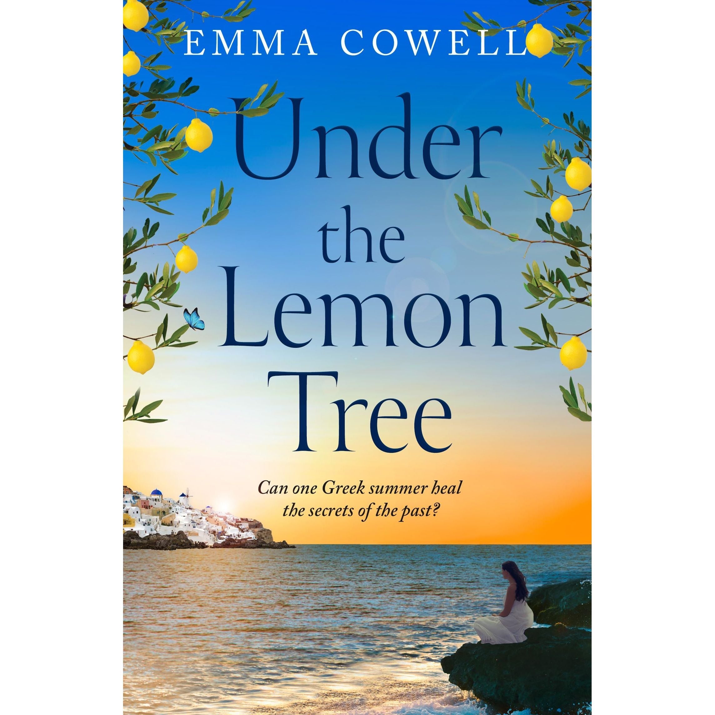 Under the Lemon Tree: Escape to Greece in this stunningly escapist and emotional novel, BRAND NEW for summer 2025 and perfect for fans of Carol Kirkwood, Karen Swan and Santa Montefiore