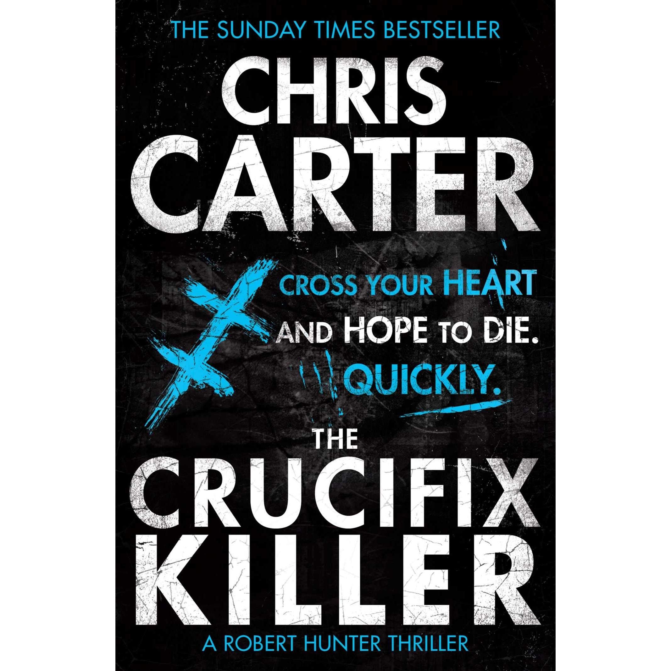 The Crucifix Killer: the CHILLING first novel in the Robert Hunter series (Volume 1)