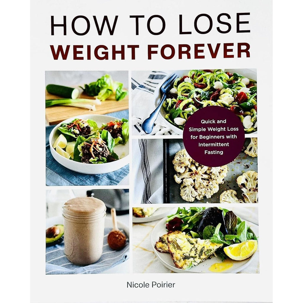 How to Lose Weight Forever, The Ultimate Mediterranean Diet Cookbook 2 Books Collection set