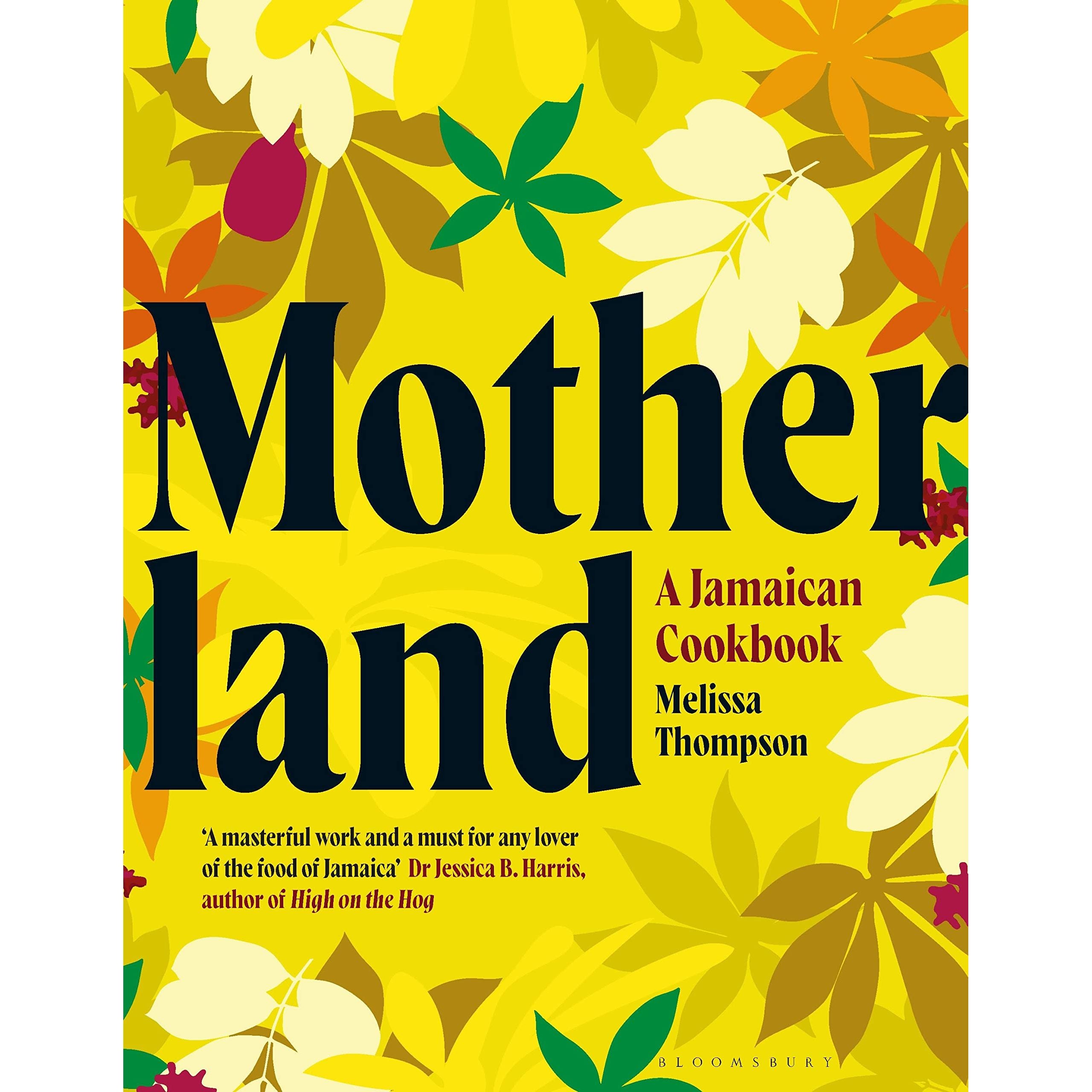 Motherland: A Jamaican Cookbook
