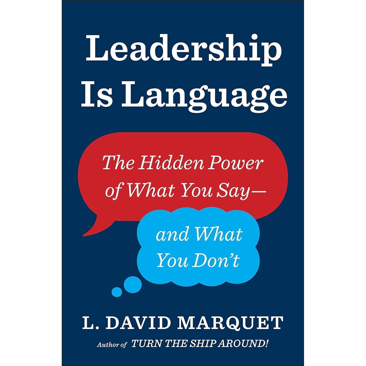 Leaders Eat Last, Lead With Words Win With Action, Leadership Is Language 3 Books Collection Set