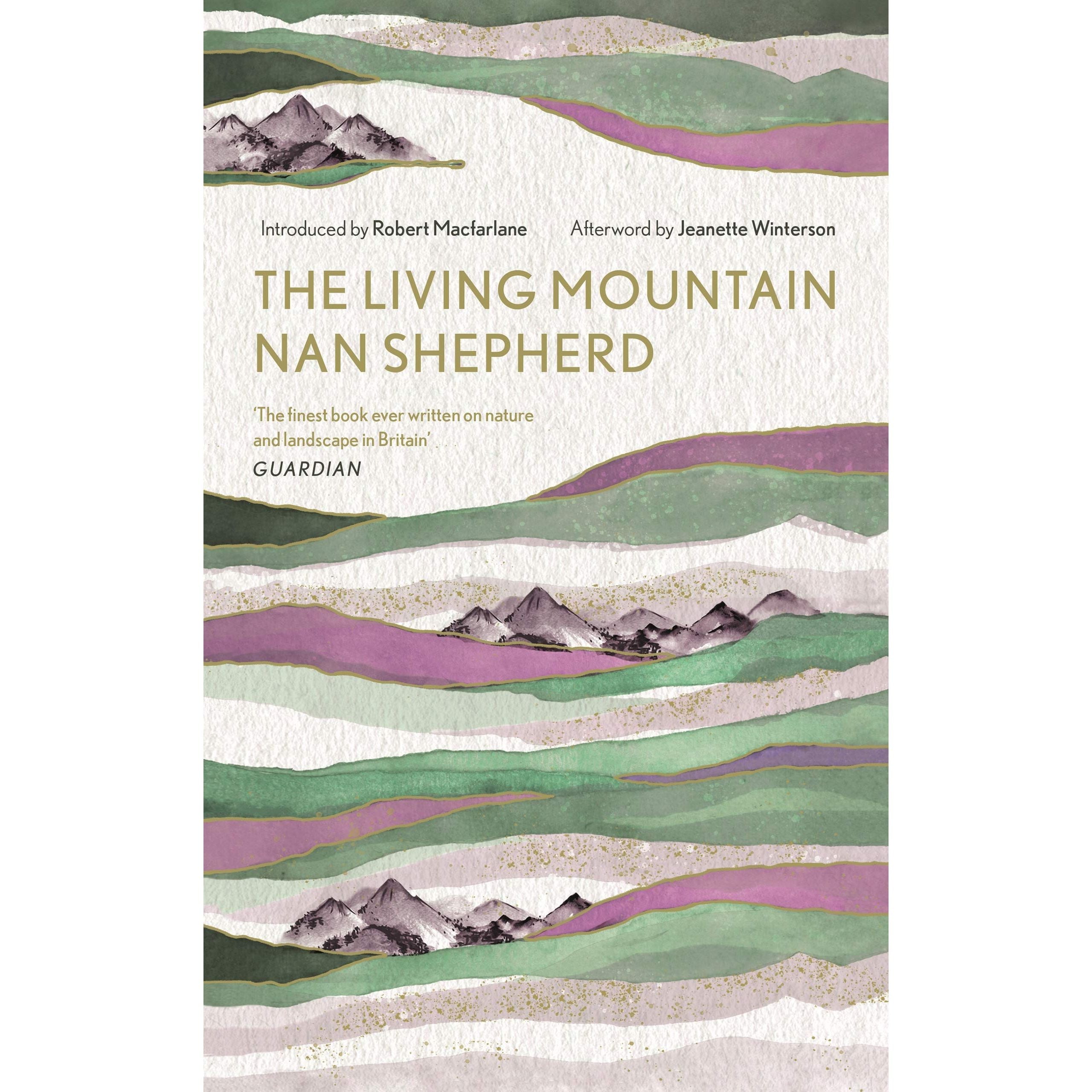 The Living Mountain: A Celebration of the Cairngorm Mountains of Scotland (Canons, 6)