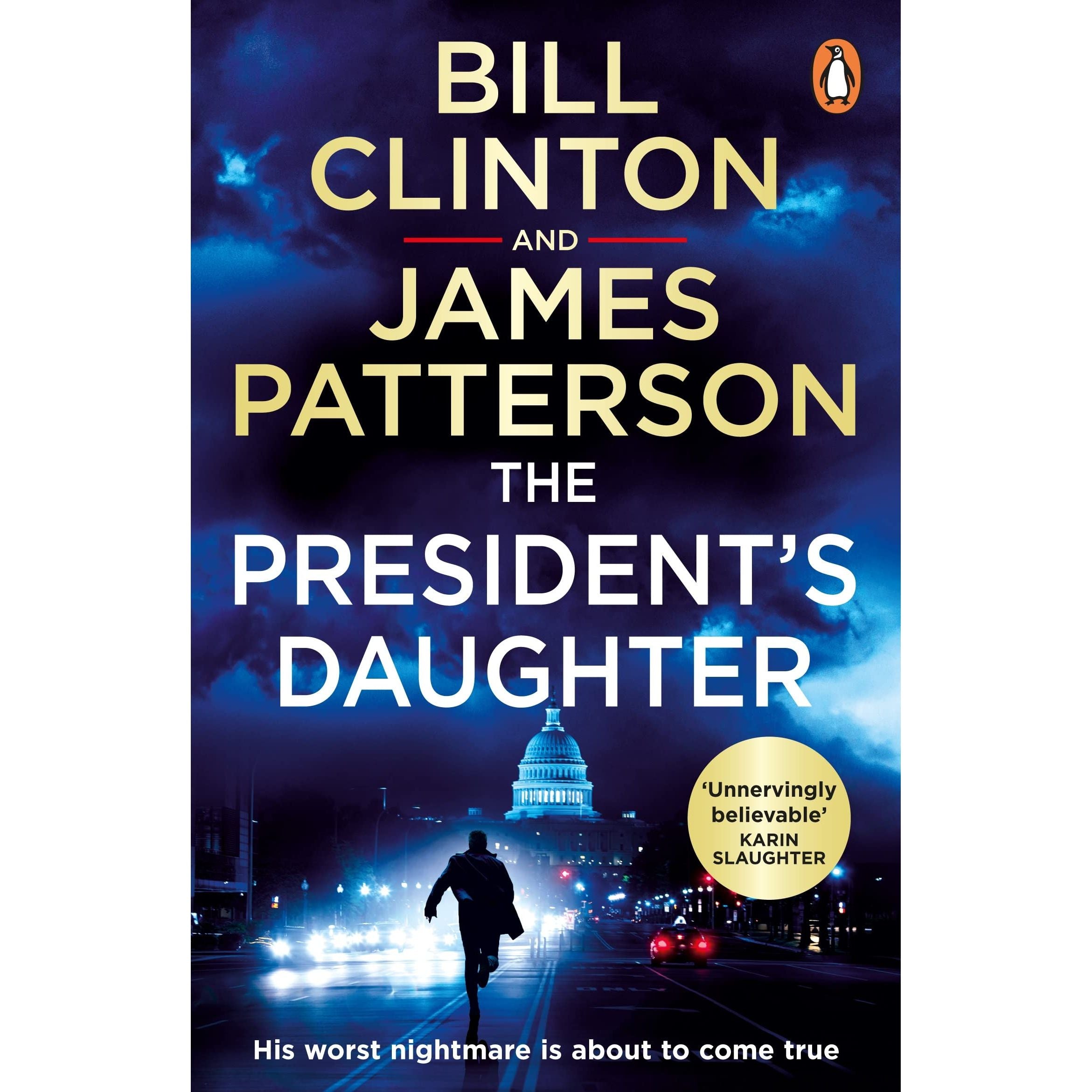 The President's Daughter: the #1 Sunday Times bestseller: 2 (Bill Clinton and James Patterson stand-alone thrillers, 2)