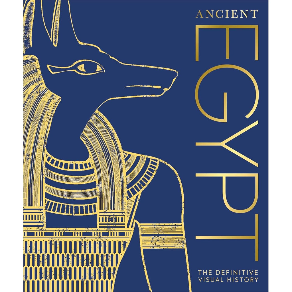 Ancient Egypt: The Definitive Visual History by DK Hardcover