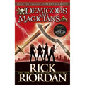 Demigods and Magicians: Three Stories from the World of Percy Jackson and the Kane Chronicles by Rick Riordan