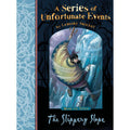 The Slippery Slope: A Series of Unfortunate Events by Lemony Snicket