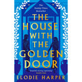 The House With the Golden Door: the unmissable second novel in the Sunday Times bestselling trilogy set in ancient Pompeii (The Wolf Den Trilogy)