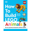 How to Build LEGO Animals: Go on a Journey to Become a Better Builder