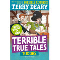 Terrible True Tales: Tudors: From the author of Horrible Histories, perfect for 7+