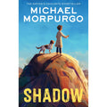 Shadow: Set in the Afghanistan war, the heartwarming story of a boy and a dog, from the bestselling author of War Horse