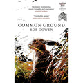 Common Ground: One of Britain's Favourite Nature Books as featured on BBC's Winterwatch