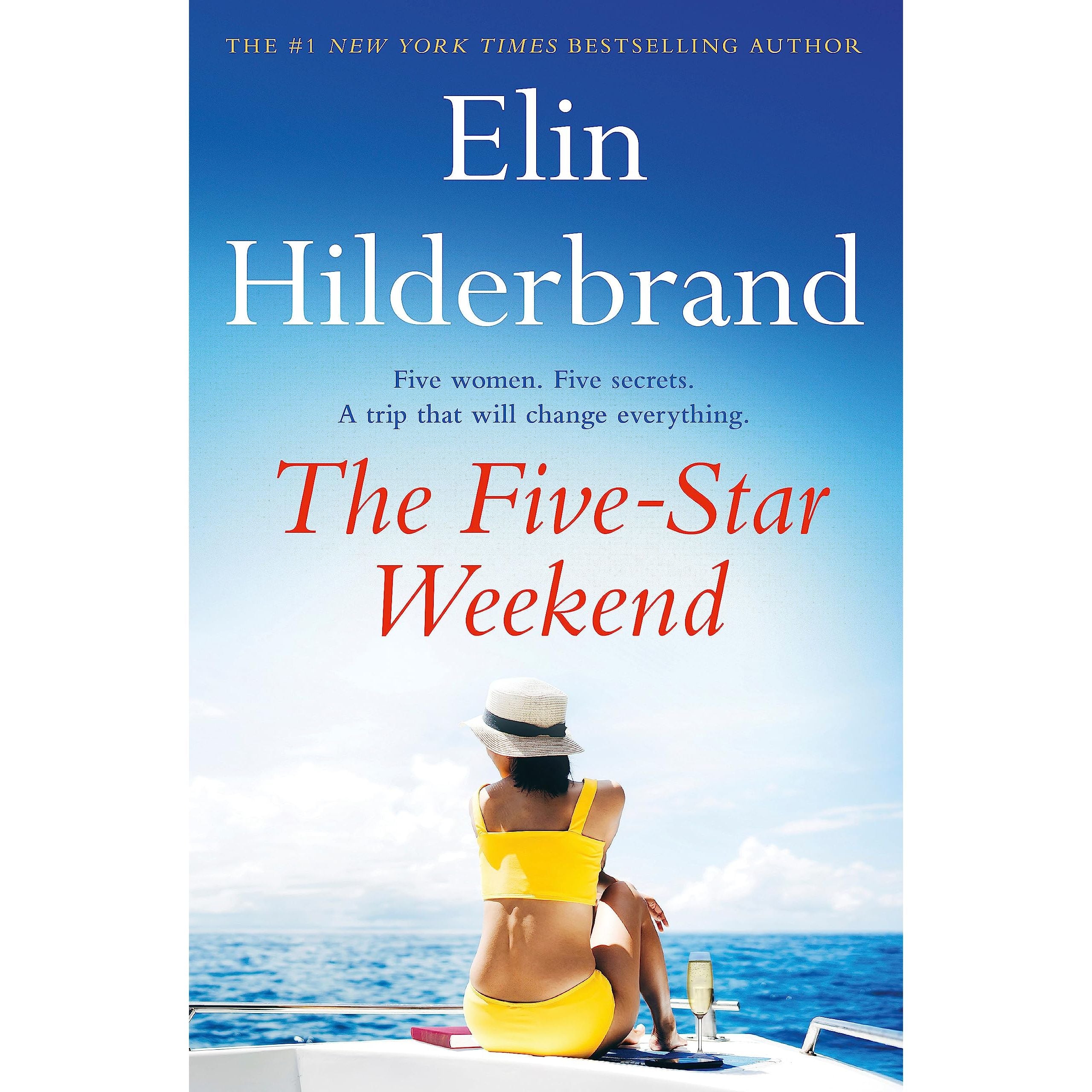 The Five-Star Weekend: The perfect summer getaway from the author of THE PERFECT COUPLE, now a major Netflix drama