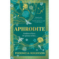 Aphrodite: The dazzling witty bookclub retelling of a new feminist icon for 2025, the most loved goddess and heroine of Mount Olympus and Greek mythology from the award-winning author