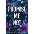 Promise Me Not: The brand-new angsty slow-burn romance following Tiktok sensation SAY YOU SWEAR! (Boys of Avix)