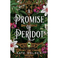 A Promise of Peridot: An addictive enemies-to-lovers fantasy romance (The Sacred Stones, Book 2)