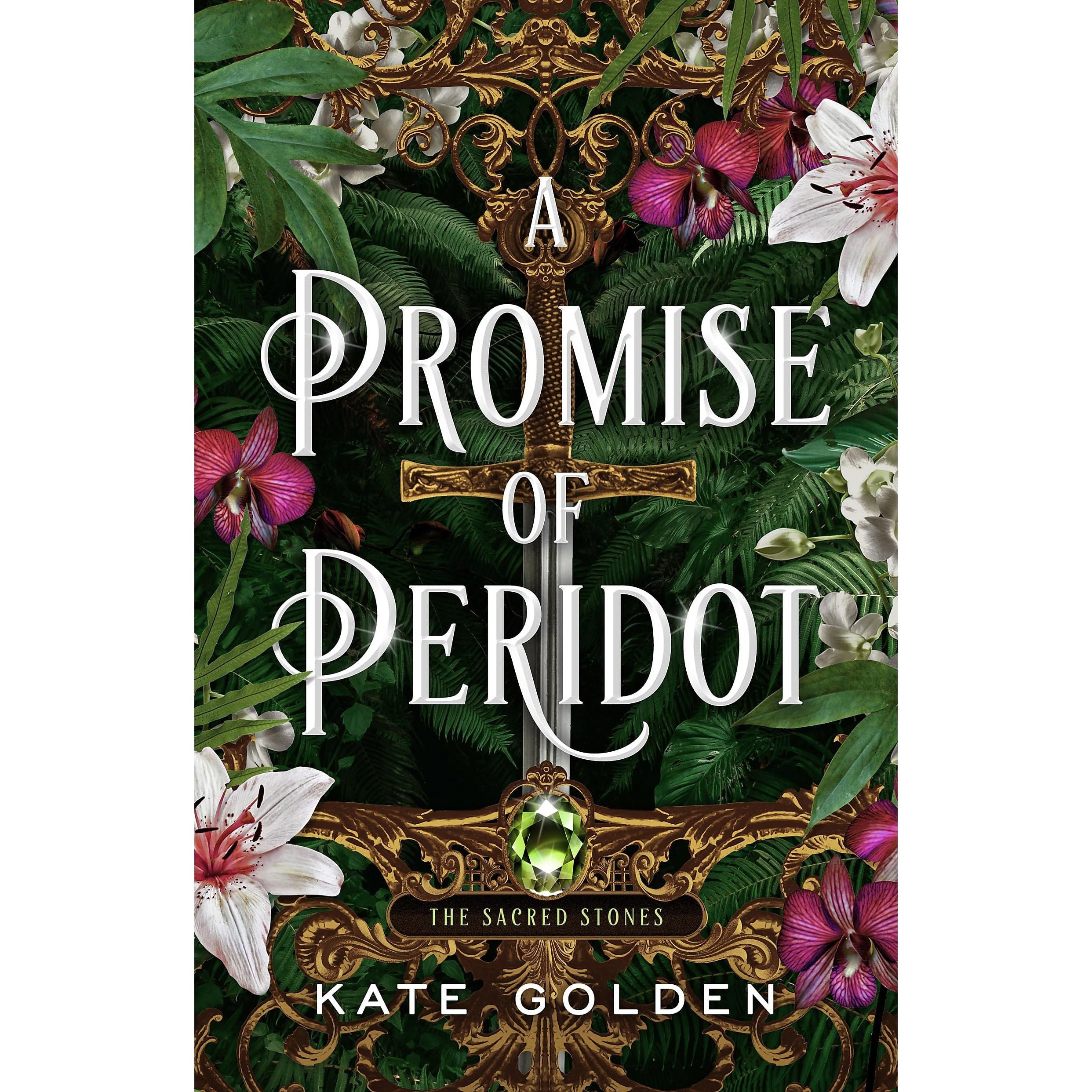 A Promise of Peridot: An addictive enemies-to-lovers fantasy romance (The Sacred Stones, Book 2)