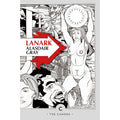 Lanark: A Life in Four Books by Alasdair Gray, William Boyd