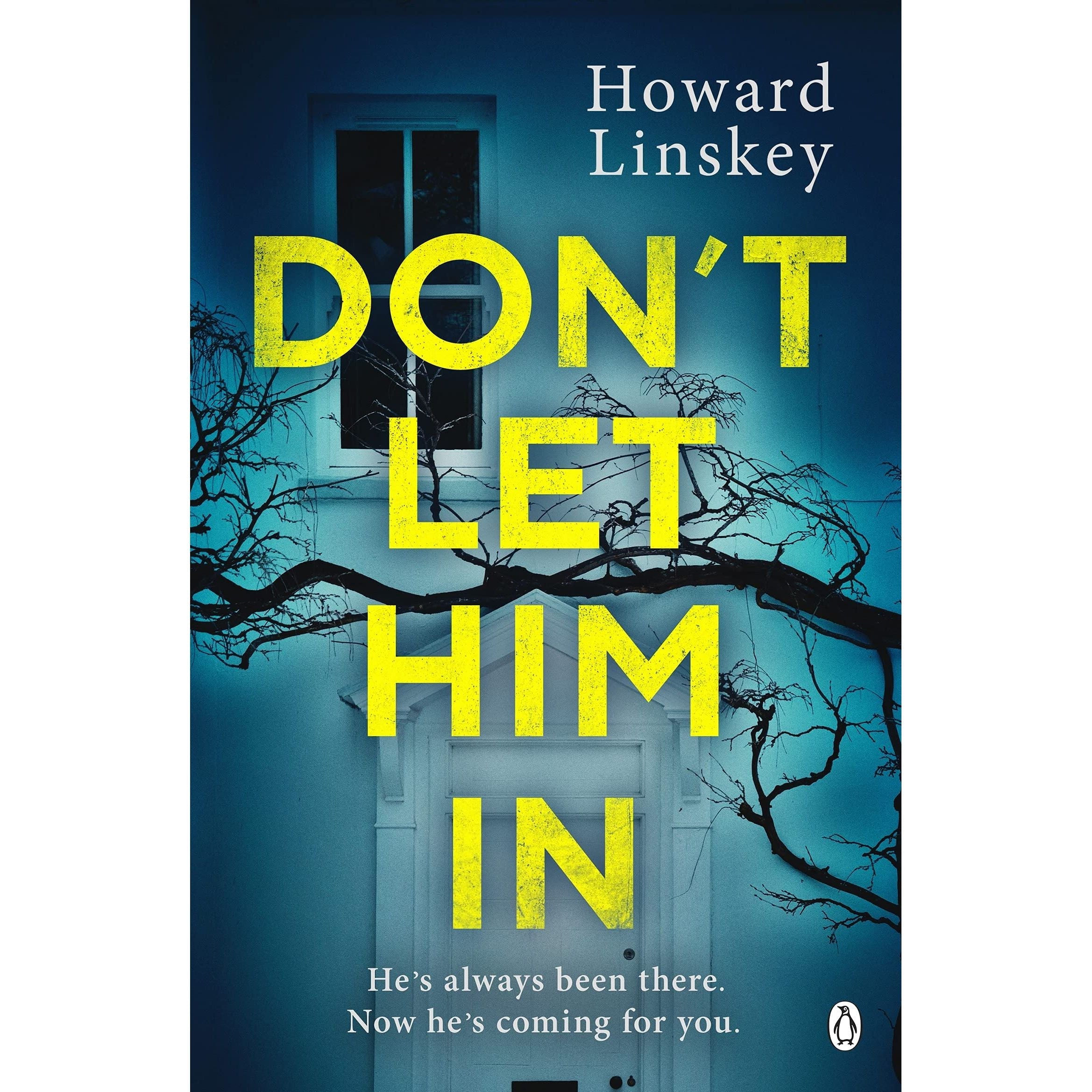 Don't Let Him In: The gripping psychological thriller that will send shivers down your spine