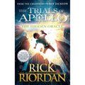 The Hidden Oracle (The Trials of Apollo Book 1): Rick Riordan (The Trials of Apollo, 1)