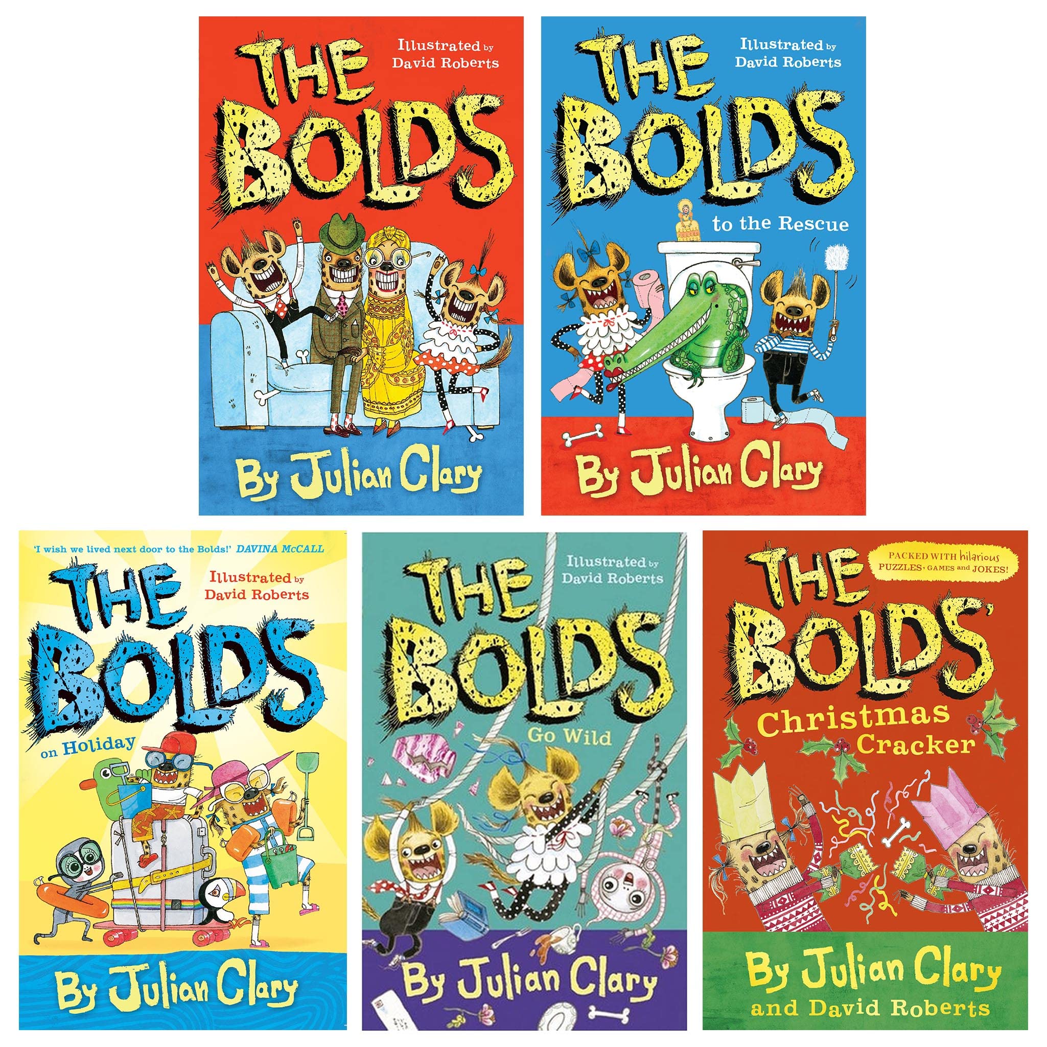 Julian Clary Bolds Series 5 Books Collection Set (The Bolds, The Bolds to the Rescue, The Bolds on Holiday, The Bolds Go Wild and The Bolds' Christmas Cracker)