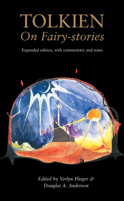 Tolkien On Fairy-Stories by Verlyn Flieger