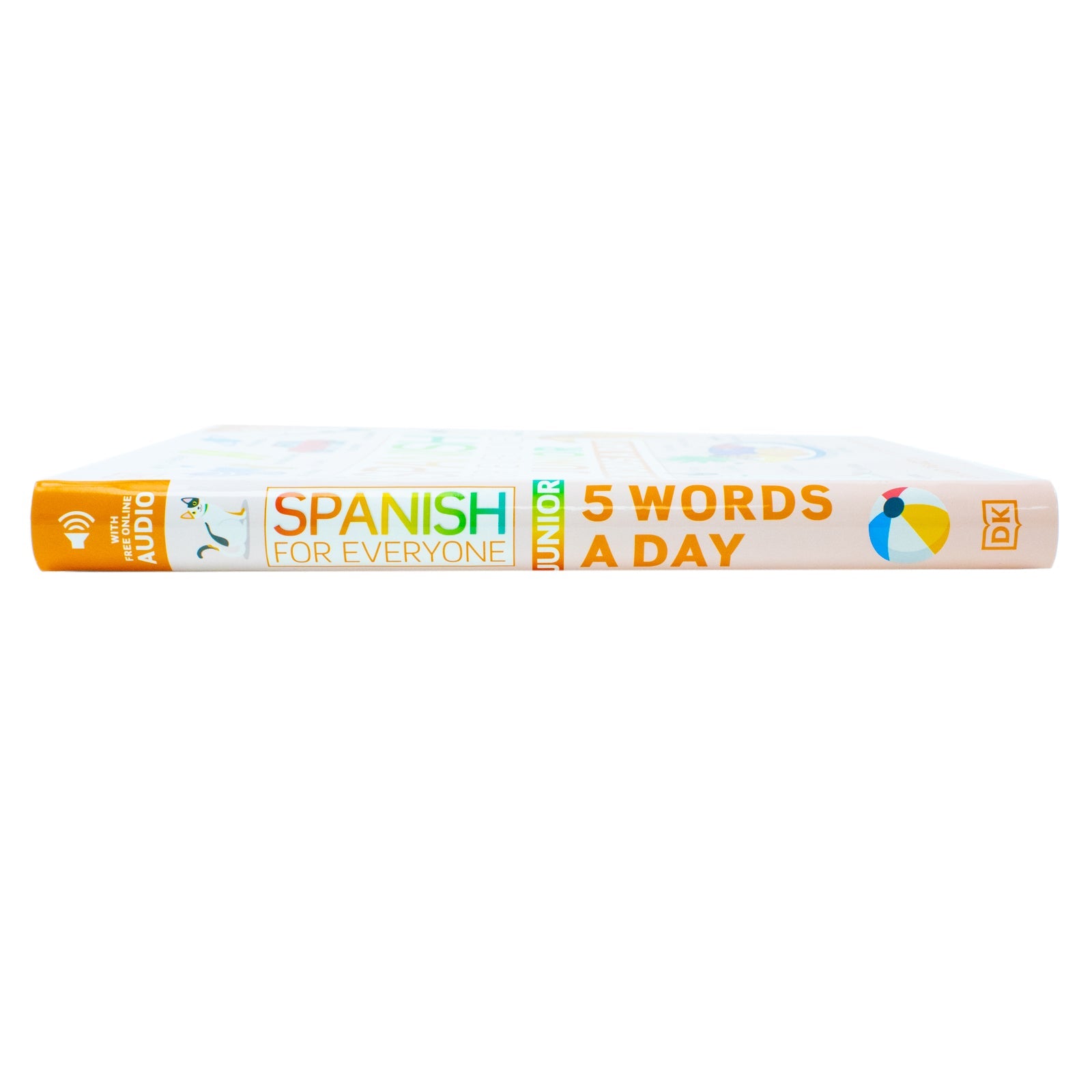Spanish for Everyone Junior 5 Words a Day: Learn and Practise 1,000 Spanish Words by DK