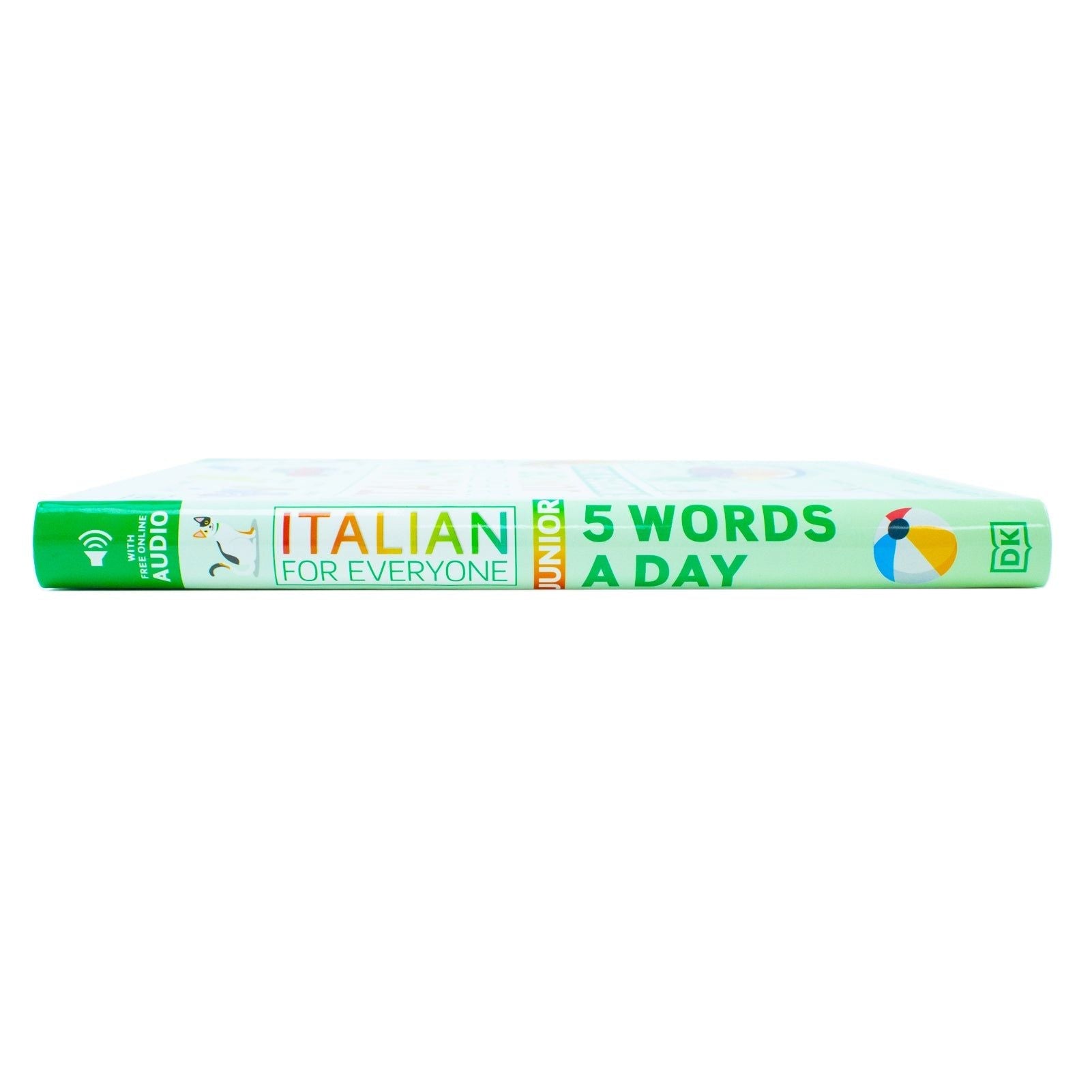 Italian for Everyone Junior 5 Words a Day: Learn and Practise 1,000 Italian Words by DK