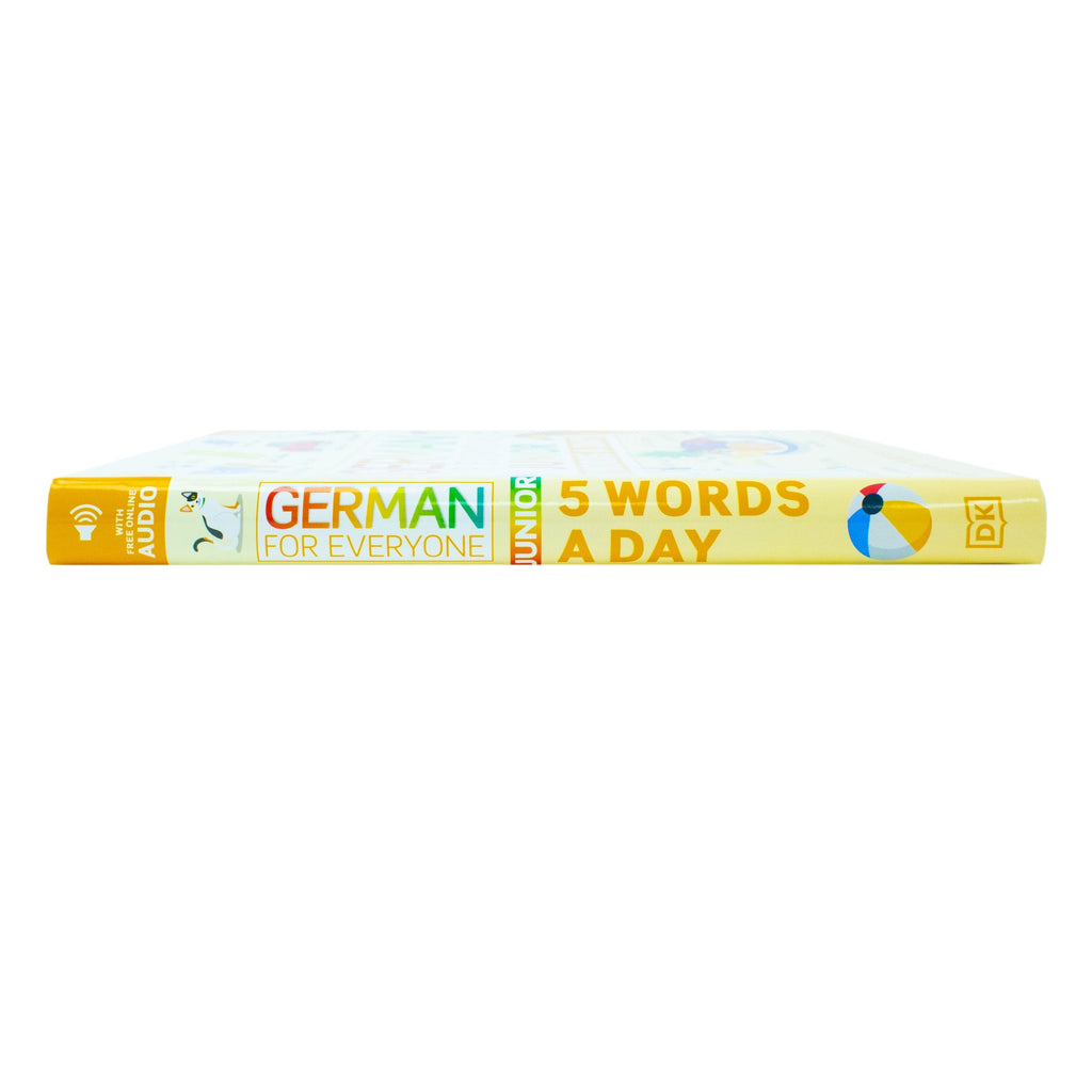 German for Everyone Junior 5 Words a Day: Learn and Practise 1,000 German Words by DK