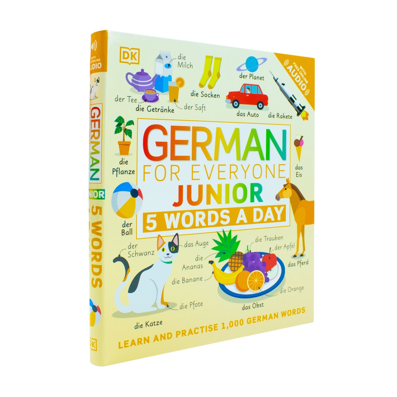 German for Everyone Junior 5 Words a Day: Learn and Practise 1,000 German Words by DK