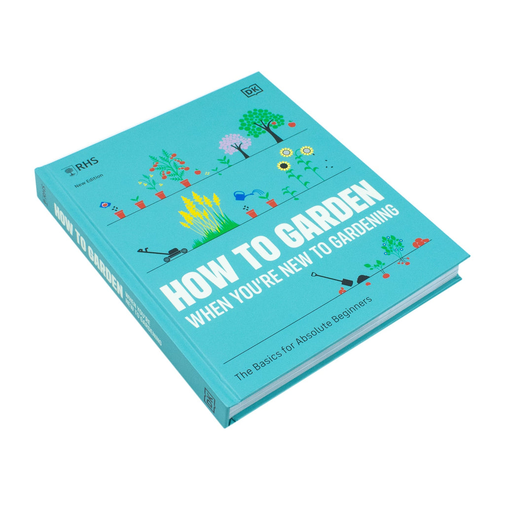 RHS How to Garden When You're New to Gardening: The Basics for Absolute Beginners
