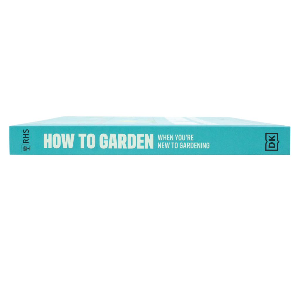 RHS How to Garden When You're New to Gardening: The Basics for Absolute Beginners