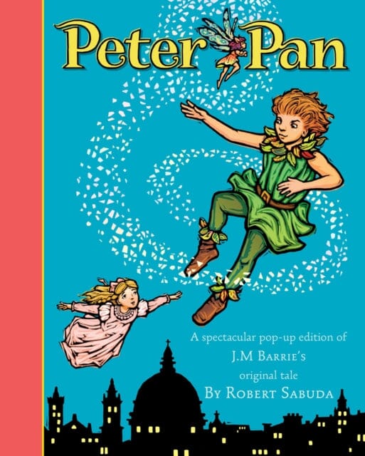 Peter Pan  by Robert Sabuda