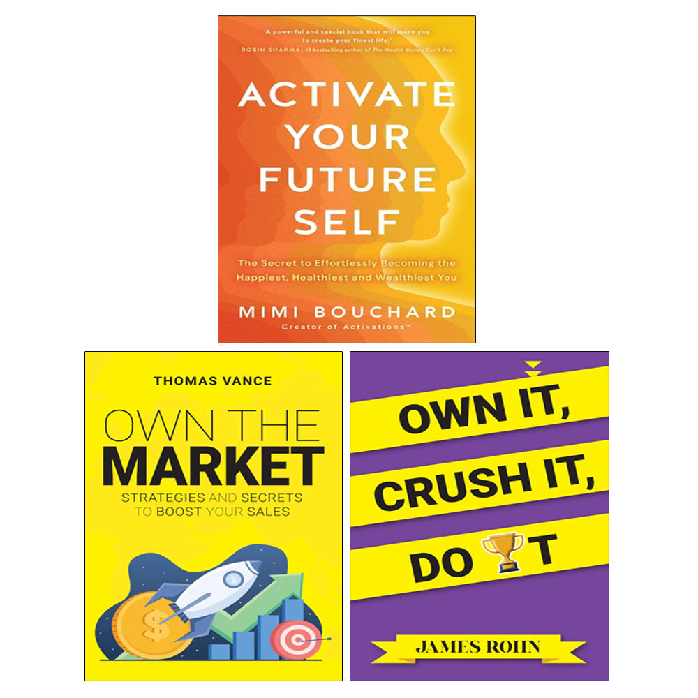 Activate Your Future Self, OWN IT CRUSH IT DO IT, OWN THE MARKET 3 Books Collection Set