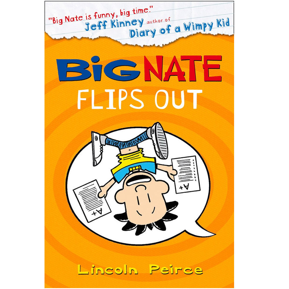 Big Nate Flips Out: Hilarious comic-book-style story for kids by Lincoln Peirce