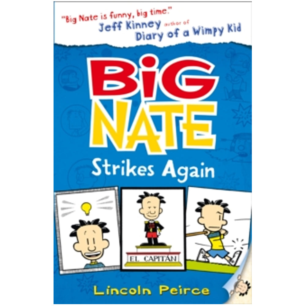 Big Nate Strikes Again: Hilarious comic-book-style story for kids by Lincoln Peirce