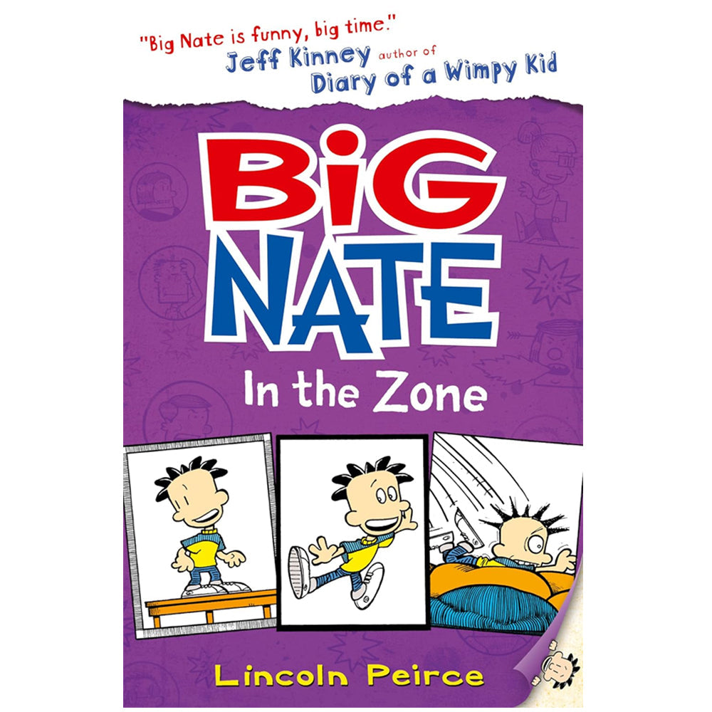 Big Nate in the Zone: Hilarious comic-book-style story for kids by Lincoln Peirce
