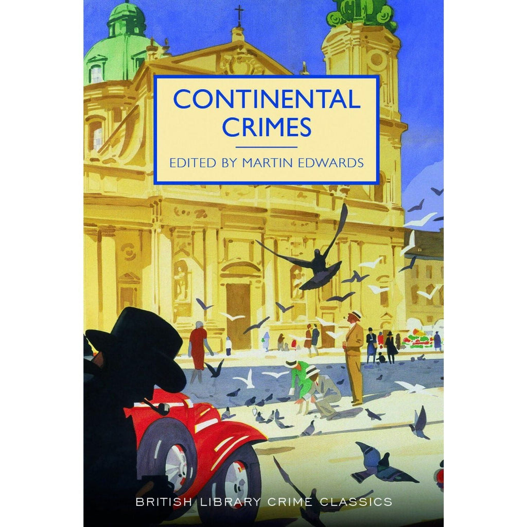 British Library Crime Classics Series 6 : 6 Books Collection Set (Checkmate to Murder, Verdict of Twelve, Continental Crimes & More)