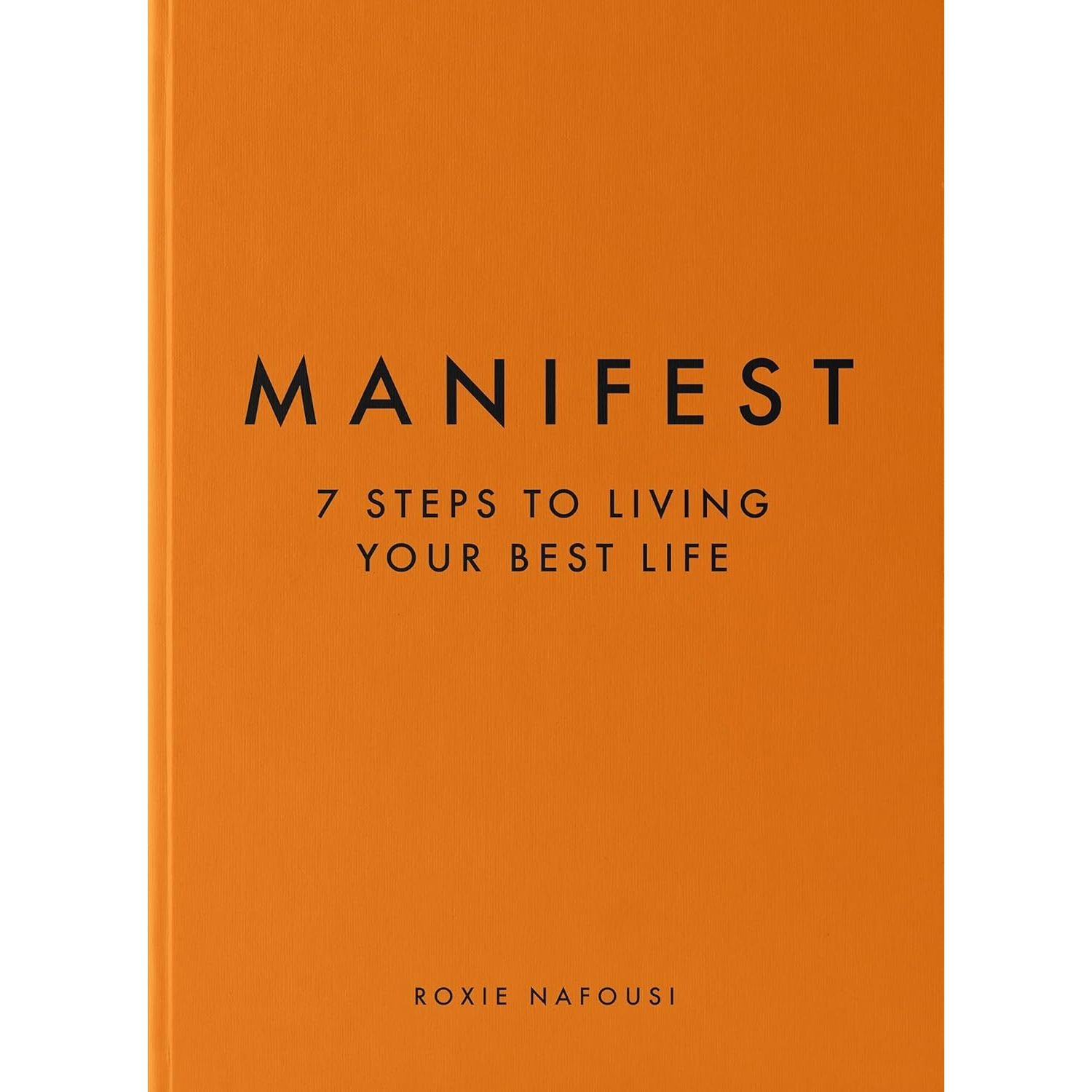 Manifest by Roxie Nafousi, Power Of Manifestation by Juliette Kai & Manifest It Now Chloe Hart 3 Books Collection Set