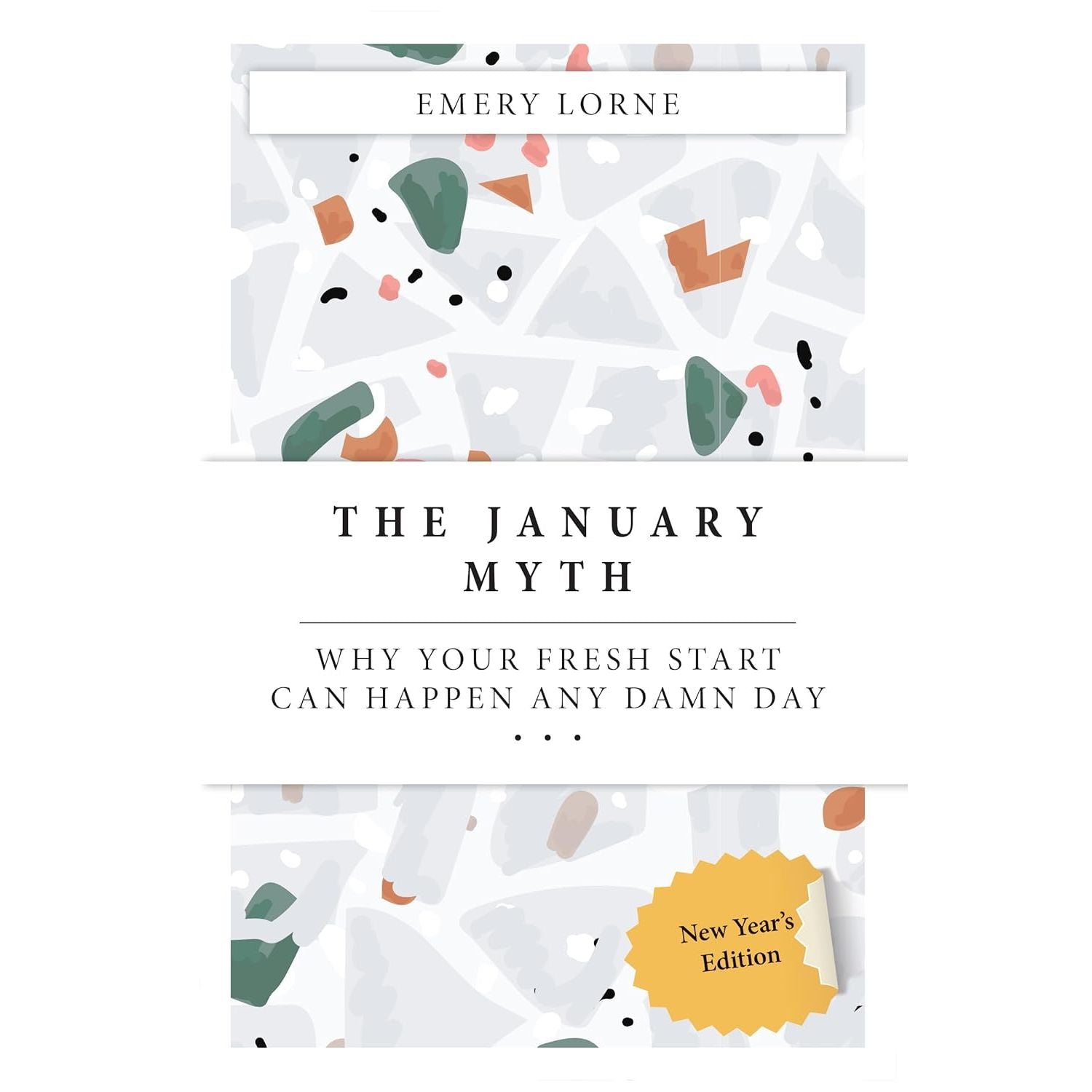 Zero Regret Living, Don’t Start Yet, This Year Will Be Different, The Resolution Rebellion, The January Myth 5 Books Collection Set