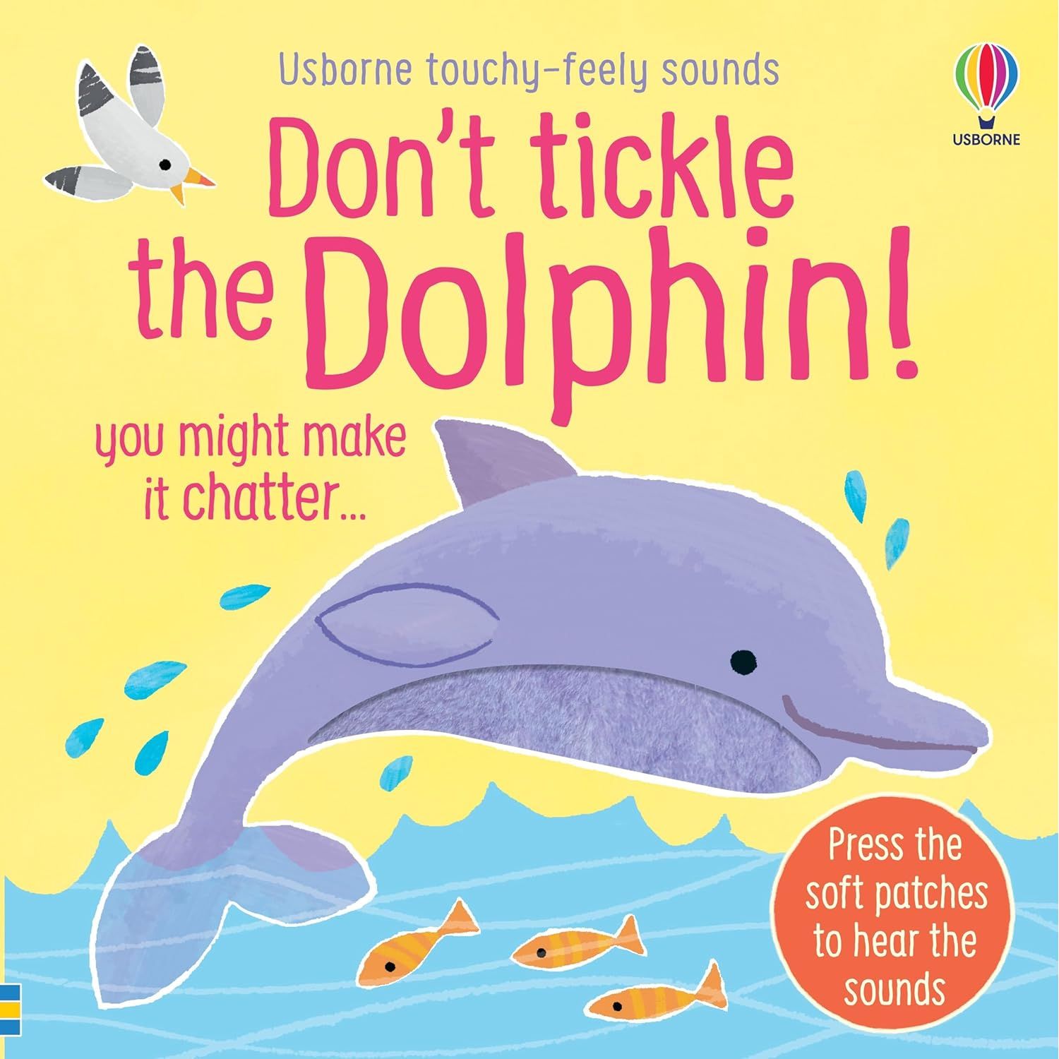 DON'T TICKLE Touchy Feely Sound Books by Sam Taplin 3 Books Collection Set (Tiger!, Dolphin! & Hippo!)