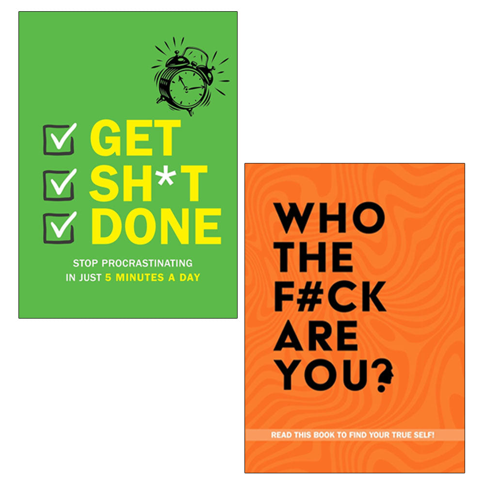 Get Sh*t Done, Who The F*ck Are You 2 Books Collection Set